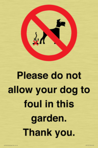 Please do not allow your dog to foul in this garden. Thank you.